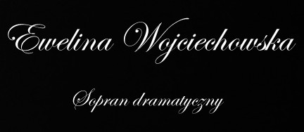 Ewelina Wojciechowska Sopran